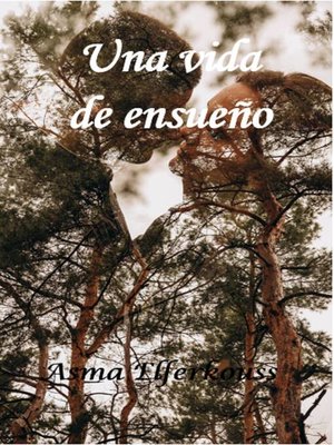 cover image of Una vida de ensueño